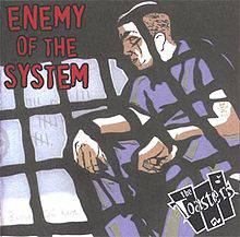 The Toasters : Enemy of the System